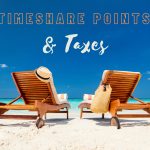 Taxes & Timeshare Points: A Guide for Colorado Springs Timeshare Owners